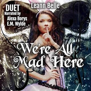 We're All Mad Here Audiobook By Leann Belle cover art