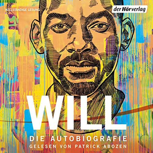 WILL Audiolibro Por Will Smith, Mark Manson, Claudia Arlinghaus - Übersetzer, Bernhard Schmid - Übersetzer, Peter T