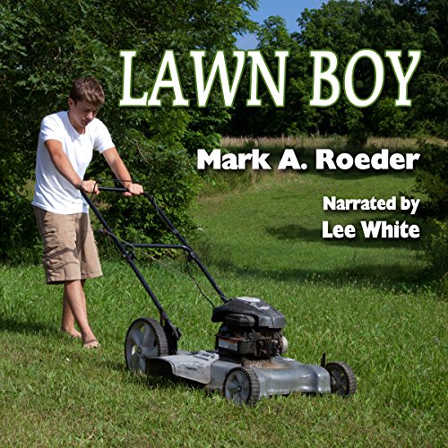 Lawn Boy Audiobook By Mark A. Roeder cover art