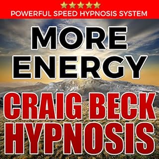 More Energy: Craig Beck Hypnosis Audiobook By Craig Beck cover art