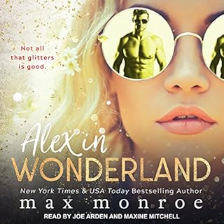 Alex in Wonderland Audiobook By Max Monroe cover art