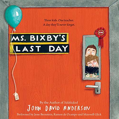 Ms. Bixby's Last Day Audiolibro Por John David Anderson arte de portada