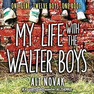 My Life with the Walter Boys Audiobook By Ali Novak cover art