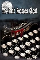 The Punk Rockers Ghost