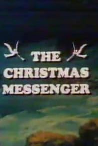 Primary photo for The Christmas Messenger