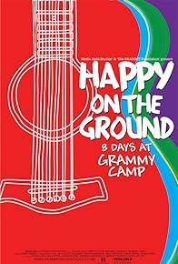 Primary photo for Happy on the Ground: 8 Days at Grammy Camp