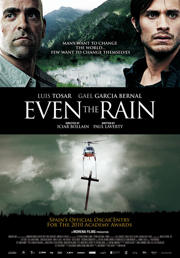 Even the Rain (2010)