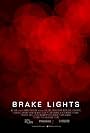 Brake Lights (2015)