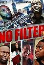 No Filter the Film (2015)