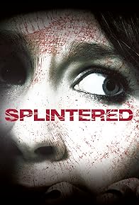 Primary photo for Splintered