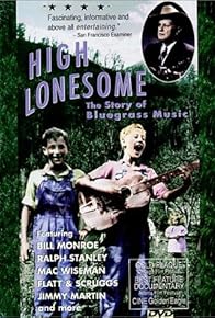 Primary photo for High Lonesome: The Story of Bluegrass Music