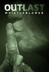 Primary photo for Outlast: Whistleblower