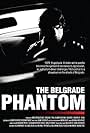 The Belgrade Phantom (2009)