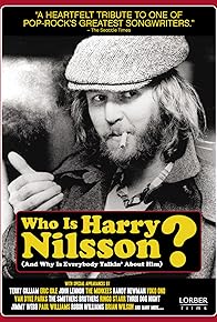 Primary photo for Who Is Harry Nilsson (And Why Is Everybody Talkin' About Him?)