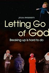 Letting Go of God (2008)