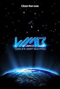 Primary photo for WMB 3D: World's Most Beautiful