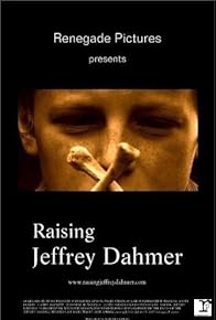 Primary photo for Raising Jeffrey Dahmer