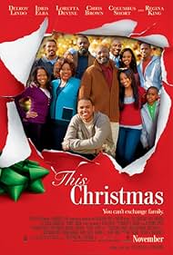 Regina King, Delroy Lindo, Laz Alonso, Loretta Devine, Idris Elba, Sharon Leal, Keith D. Robinson, Columbus Short, Lauren London, and Chris Brown in This Christmas (2007)