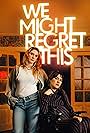 Kyla Harris and Elena Saurel in We Might Regret This (2024)