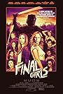 Malin Akerman, Alia Shawkat, Alexander Ludwig, Angela Trimbur, Chloe Bridges, Nina Dobrev, Adam Devine, Thomas Middleditch, Tory N. Thompson, Daniel Norris, and Taissa Farmiga in The Final Girls (2015)