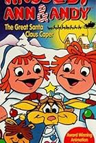 Raggedy Ann and Andy in the Great Santa Claus Caper