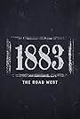 1883: The Road West (2022)