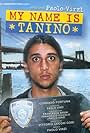 My Name Is Tanino (2002)