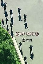 Active Shooter: America Under Fire