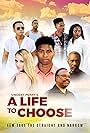 Byron Johnson, Joshua Ashton, Erica Michelle Singleton, Curry Allen, Mercedes Peterson, and Myrik Mitchell in A Life to Choose (2019)