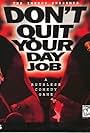 Don't Quit Your Day Job (1996)