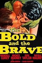 The Bold and the Brave