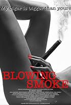 Blowing Smoke (2004)