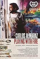 Carlos Almaraz: Playing with Fire (2019)