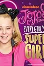 JoJo Siwa in Every Girl's a Super Girl (2018)