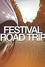 Festival Road Trip (2008)