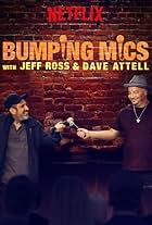 Bumping Mics with Jeff Ross & Dave Attell