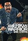 Erik Griffin: Amerikan Warrior (2018)