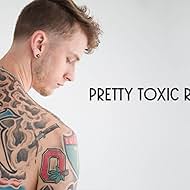 Machine Gun Kelly: Pretty Toxic Revolver (2020)