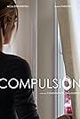 Compulsion (2011)