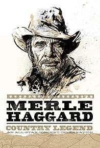 Primary photo for Merle Haggard: Salute to A Country Legend