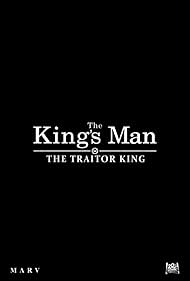 The King's Man: The Traitor King