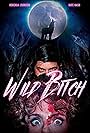 Wild Bitch (2022)