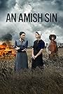 Kellie Martin, Rukiya Bernard, and Dylan Ratzlaff in An Amish Sin (2022)