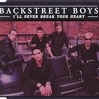 Primary photo for Backstreet Boys: I'll Never Break Your Heart (US Version)