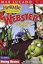 Hermie & Friends: Webster the Scaredy Spider (2004)