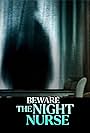 Beware the Night Nurse (2023)