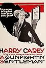 Harry Carey in A Gun Fightin' Gentleman (1919)