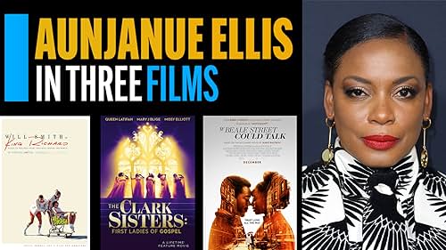 Aunjanue Ellis in Three Films