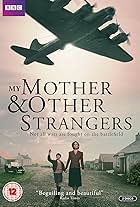 My Mother and Other Strangers