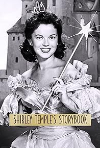 Primary photo for Shirley Temple's Storybook